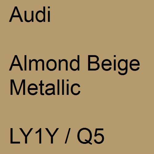 Audi, Almond Beige Metallic, LY1Y / Q5.